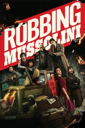 Robbing Mussolini (2022) Hindi Dual Audio HDRip 720p – 480p HD Poster Download - filmyfly