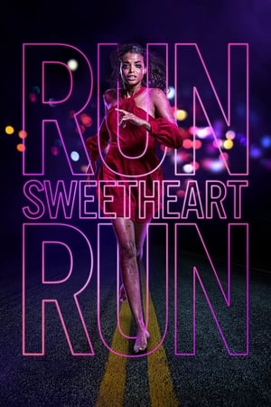 Run Sweetheart Run (2020) Hindi Dual Audio HDRip 720p – 480p HD Poster Download - filmyfly