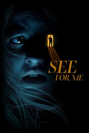 See for Me (2022) Hindi Dual Audio HDRip 720p – 480p HD Poster Download - filmyfly
