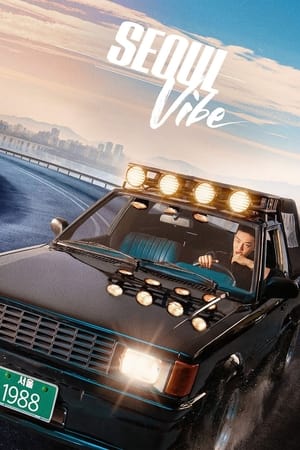 Seoul Vibe 2022 Hindi Dual Audio HDRip 720p – 480p HD Poster Download - filmyfly
