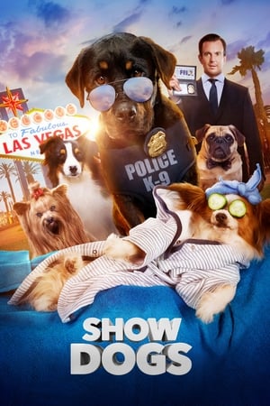 Show Dogs (2018) Hindi Dual Audio 480p BluRay 300MB HD Poster Download - filmyfly