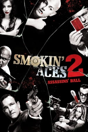 Smokin' Aces 2: Assassins' Ball (2010) Hindi Dual Audio 480p BluRay 290MB HD Poster Download - filmyfly