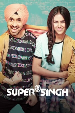 Super Singh 2017 Movie (Punjabi) 480p HDRip - [430MB] HD Poster Download - filmyfly