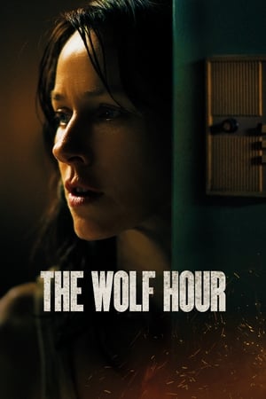 The Wolf Hour (2019) Hindi Dual Audio HDRip 720p – 480p HD Poster Download - filmyfly