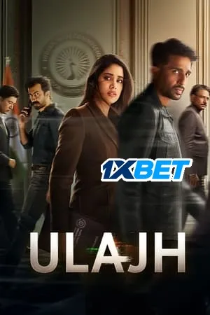 Ulajh 2024 Hindi (Org) Web-DL 720p – 480p – 1080p HD Poster Download - filmyfly