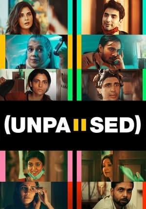 Unpaused (2020) Hindi Movie 720p HDRip x264 [880MB] HD Poster Download - filmyfly