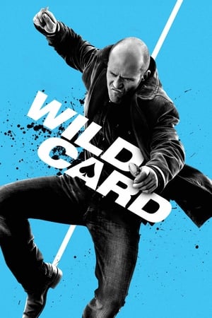 Wild Card (2015) Hindi Dual Audio HDRip 720p – 480p HD Poster Download - filmyfly