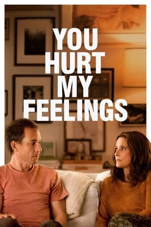 You Hurt My Feelings (2023) Hindi Dual Audio HDRip 720p – 480p HD Poster Download - filmyfly